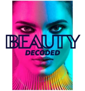 Beauty Decoded - presse